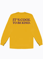 Cool To Be Kind LS Tee